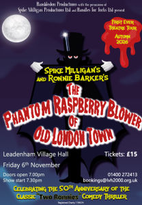 Phantom Raspberry Blower Phantom Raspberry Blower – Leadenham Village Hall 2000